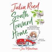 South Toward Home - Julia Reed Cover Art