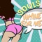 Whine For Me (feat. J Kaz) - Souls lyrics