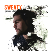 Sweaty - Jimmi JDKA