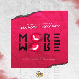 More More Single By Alex Rose Jory Boy