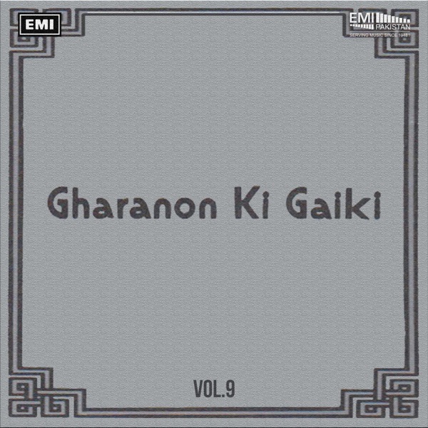 Gharanon Ki Gaiki, Vol. 9