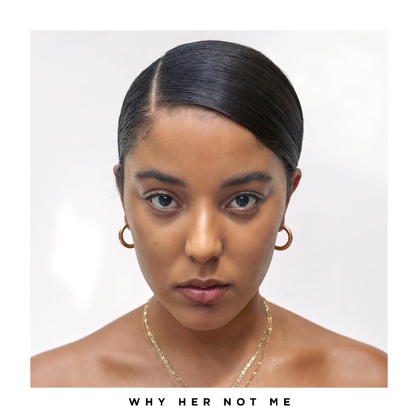 Grace Carter - Why Her Not Me