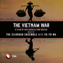 The Vietnam War: A Film by Ken Burns & Lynn Novick (Original Soundtrack) - Yo-Yo Ma The Vietnam War: A Film by Ken Burns & Lynn Novick (Original Soundtrack) - Yo-Yo Ma