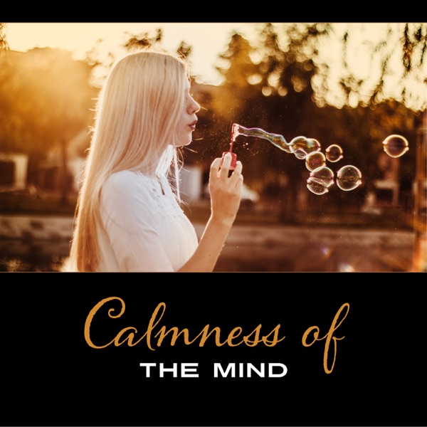Calmness of the Mind