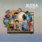 Mona - Not Alone