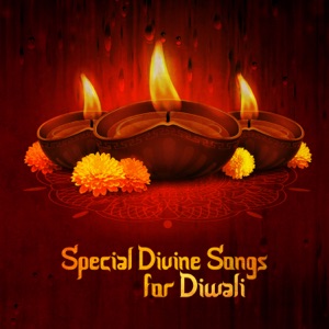 Special Divine Songs for Diwali – Hindu Dance of Happiness, India Celebration, Festival of Lights