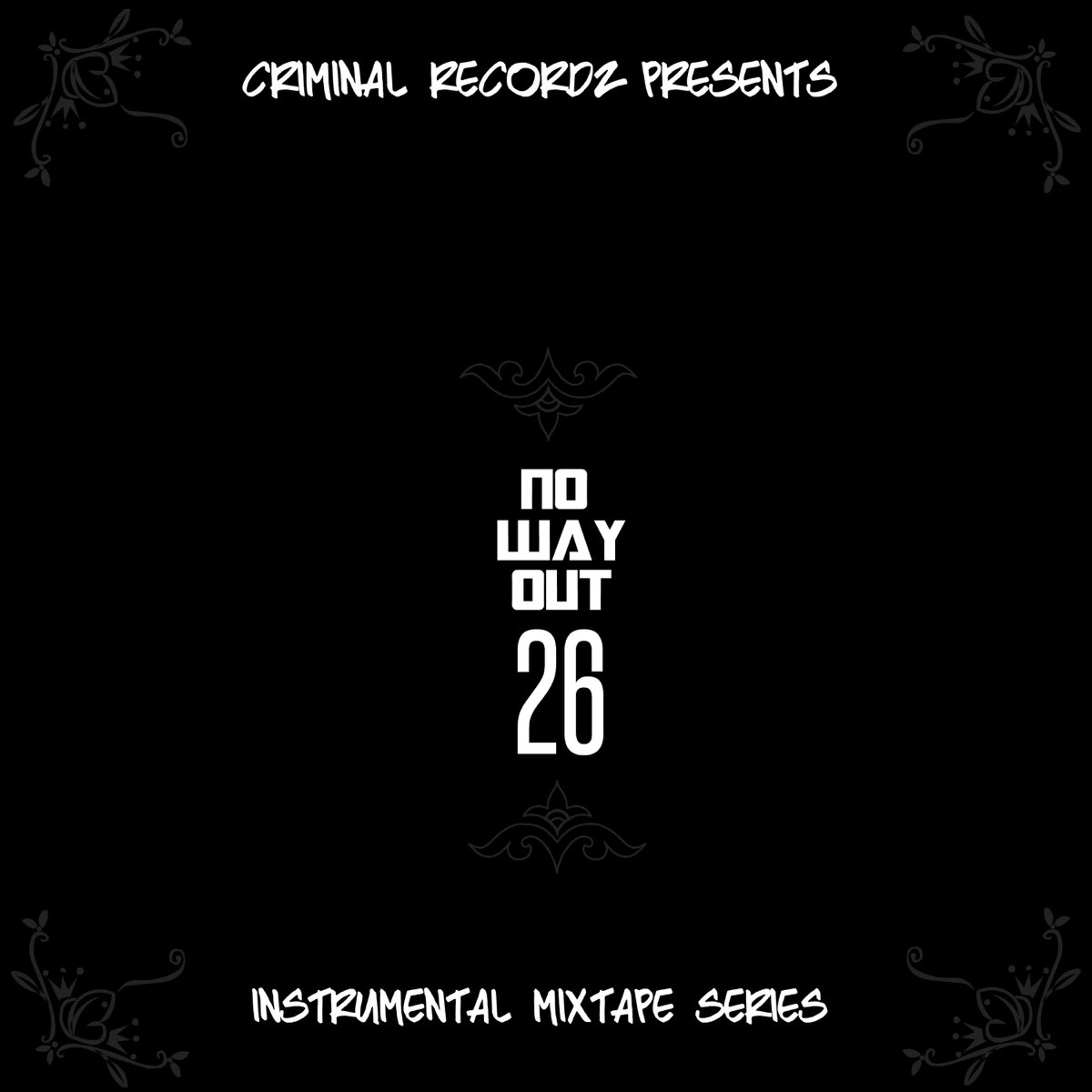 NO WAY OUT 26: Exclusive Instrumental Mixtape Series - EP de A Plus en  Apple Music