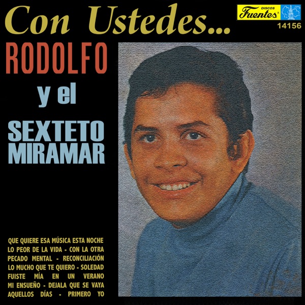 Con Ustedes... Rodolfo (with Rodolfo Aicardi)
