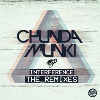 Interference - The Remixes - Chunda Munki