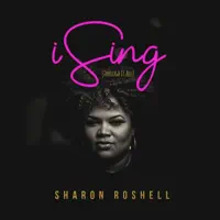 iSing (Through It All) — Sharon Roshell