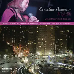 Nightlife (Live at Dizzy's Club Coca-Cola) - Ernestine Anderson Nightlife (Live at Dizzy's Club Coca-Cola) - Ernestine Anderson