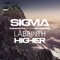 Higher (feat. Labrinth) - Sigma lyrics