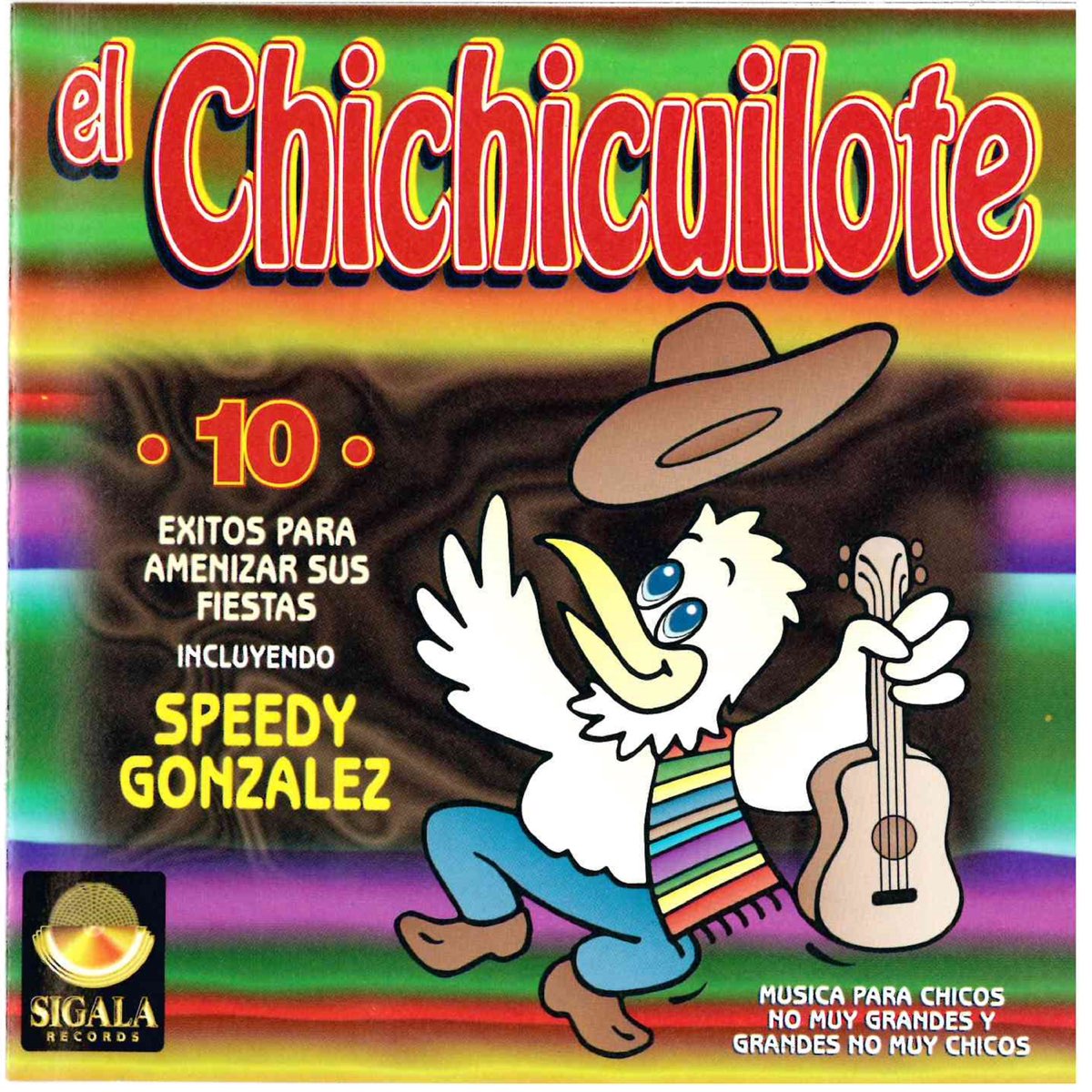El Chichicuilote No Speak Spanish My Love 10 Éxitos para Amenizar Sus Fiestas” álbum de El Chichicuilote en Apple