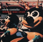 Elvis Costello - When I Was Cruel, No. 2