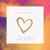 Comfortable - Single - Cole Tindal & Jacob Schuelke