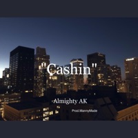 Cashin - Single - Almighty AK