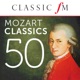 50 MOZART CLASSICS BY CLASSIC FM cover art