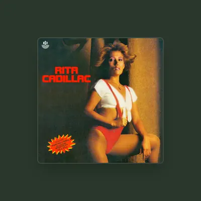 Listen to Rita Cadillac, watch music videos, read bio, see tour dates & more!