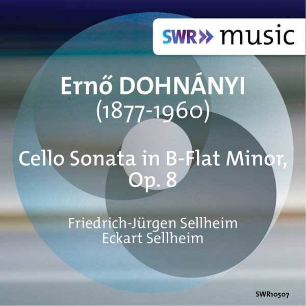 Dohnányi: Cello Sonata in B-Flat Minor, Op. 8 - EP