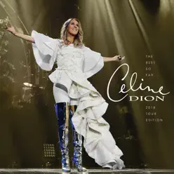 The Best So Far...2018 Tour Edition - Céline Dion