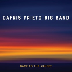 Dafnis Prieto Big Band - Danzonish Potpourri