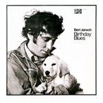 Bert Jansch - Come Sing Me a Happy Song to Prove We Can All Get Along the Lumpy Bumpy Long and Dusty Road (2015 Remaster)