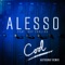 Cool (Autograf Remix) [feat. Roy English] - Alesso lyrics