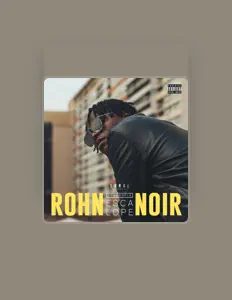 Listen to Rohn Noir, watch music videos, read bio, see tour dates & more!