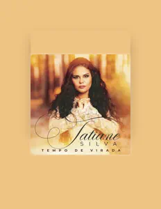 Listen to Tatiane Silva, watch music videos, read bio, see tour dates & more!