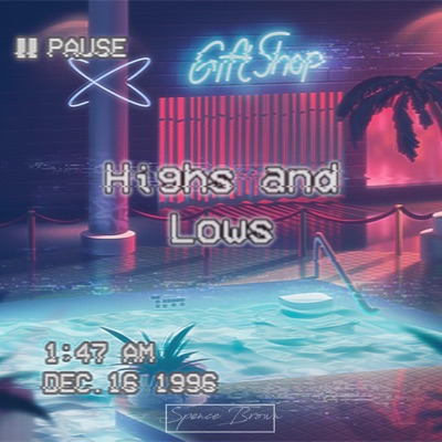 Highs and Lows - Single