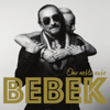 Ono Nešto Naše - Željko Bebek