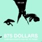 875 Dollars (Juan Maclean's Casa De 707 Remix) - De Lux lyrics