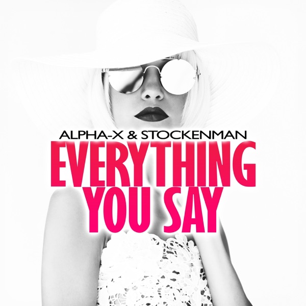 Everything You Say - EP