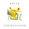 Ash Ketchum - Belak lyrics