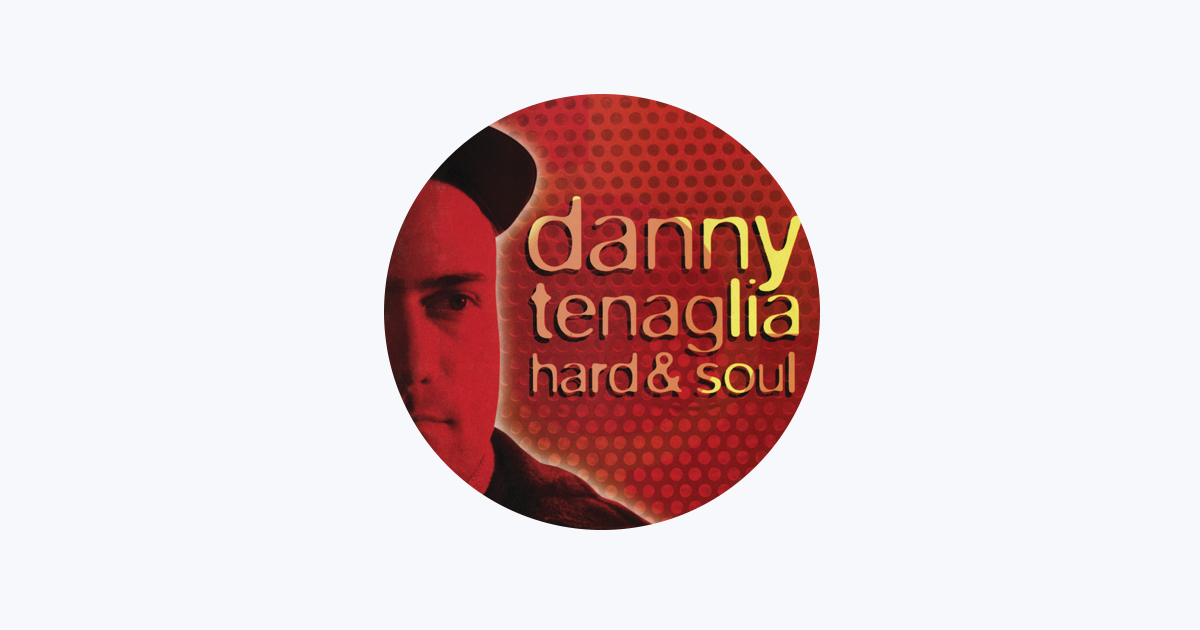 Danny Tenaglia - Apple Music