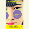 Norwegian Wood (Unabridged) - Haruki Murakami