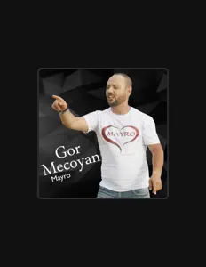 Gor Mecoyan을(를) 듣고, 뮤직 비디오를 보고, 약력을 읽고, 투어 일정 등을 확인하세요!