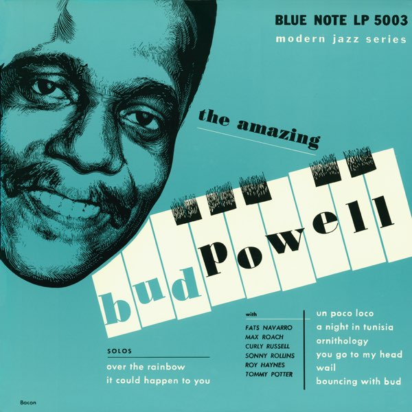 The Amazing Bud Powell - バド・パウエルのアルバム - Apple Music