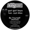 Be Yourself (feat. Josh Milan) [Remixes]