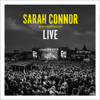 Muttersprache - Live - Sarah Connor