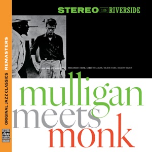 Mulligan Meets Monk [Remastered]