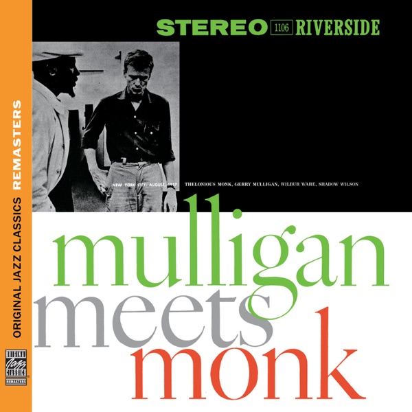 Mulligan Meets Monk [Remastered]