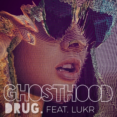 Drug (feat. Lukr) - Single