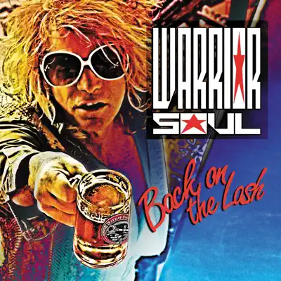Back on the Lash - Warrior Soul