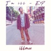 ILLMU - ちっぽけな俺の歌