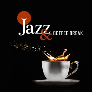 Jazz & Coffee Break – Best of Relaxing Music Selection, Easy Listening 2018, Jazz Background Music, Chill Jazz Lounge
