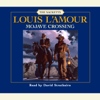 Mojave Crossing: The Sacketts: A Novel (Unabridged) - Louis L'Amour