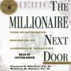 The Millionaire Next Door (Abridged) - Thomas J. Stanley