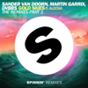 Gold Skies (feat. Aleesia) [The Remixes, Pt. 1] - EP - Sander van Doorn, Martin Garrix & DVBBS