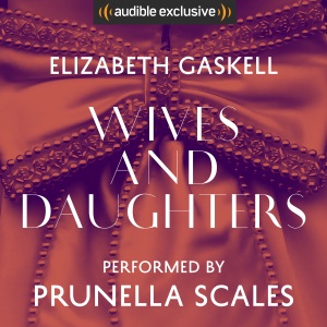 Wives and Daughters (Unabridged)